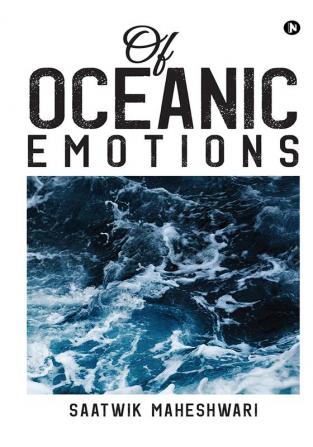 Of Oceanic Emotions