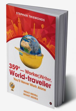 359°—Worker Writer World-traveller : You'll Never Work Alone