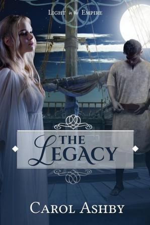 The Legacy (Light in the Empire)