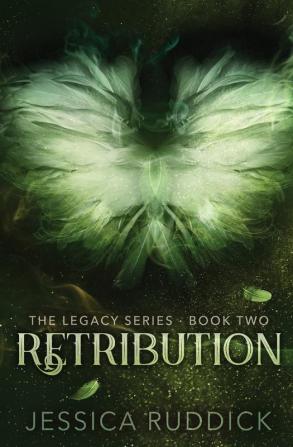 Retribution: The Legacy Series: Book Two: 2