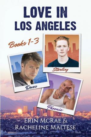 Love in Los Angeles Box Set: Books 1-3: Starling Doves and Phoenix