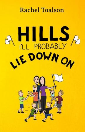 Hills I'll Probably Lie Down On: 4 (Crash Test Parents)