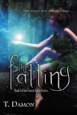 The Falling: 1 (Forest Spirit)