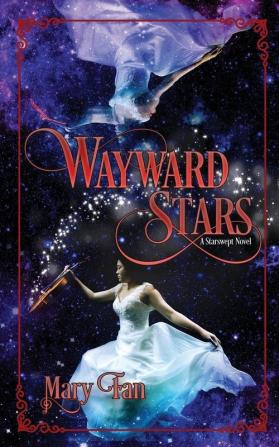 Wayward Stars: 2 (Starswept)