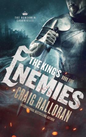 The King's Enemies: The Henchmen Chronicles - Book 5