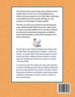 The Silly Chicken -- Le Jeune coq stupide: English-French Edition (Teaching Stories)