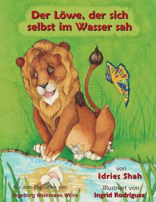 Der Löwe der sich selbst im Wasser sah (Hoopoe Teaching-Stories)