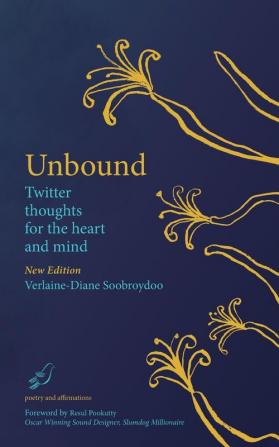 Unbound Twitter thoughts for the heart and mind