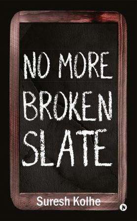 No More Broken Slate