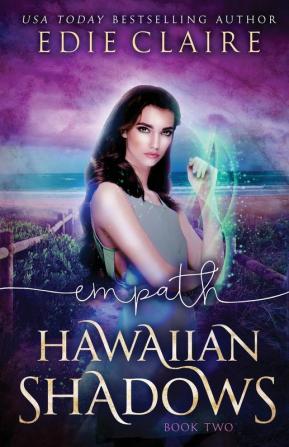 Empath (Hawaiian Shadows Book Two): 2