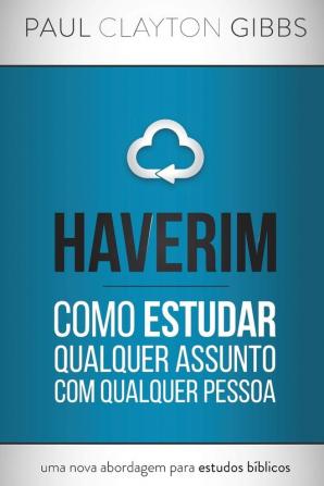 Haverim: Como Estudar Qualquer Assunto Com Qualquer Pessoa