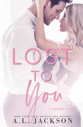 Lost to You: 1 (Regret)