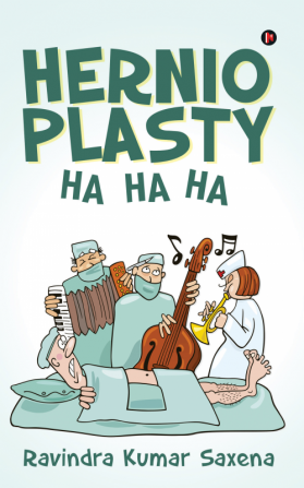 HERNIOPLASTY HA HA HA‚Ä¶. : Hernioplastia Haha ha‚Ä¶.