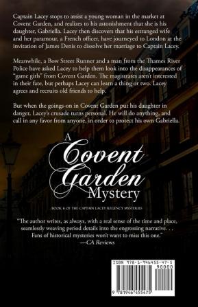 A Covent Garden Mystery: 6 (Captain Lacey Regency Mysteries)