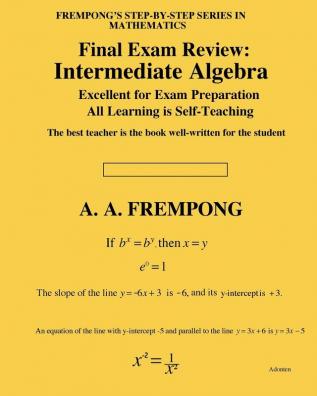 Final Exam Review: Intermediate Algebra