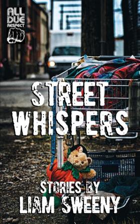 Street Whispers: Stories