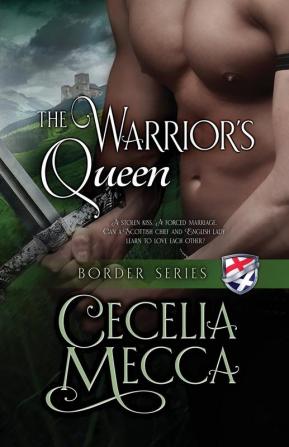 The Warrior's Queen: Border Series Book 6