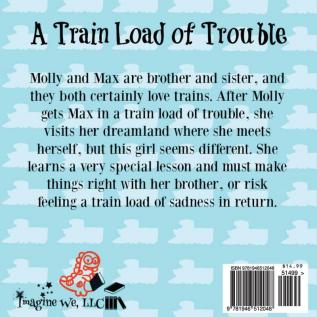 A Train Load of Trouble