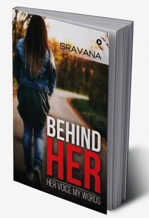 Behind HER : HER VOICE MY WORDS