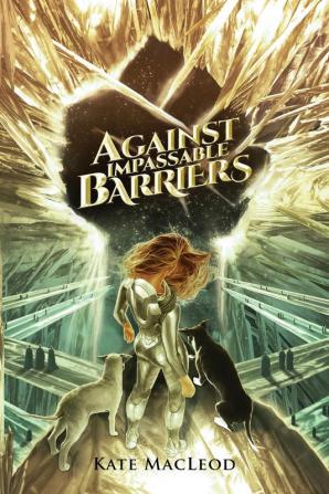 Against Impassable Barriers: 4 (Travels of Scout Shannon)