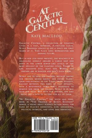 At Galactic Central: 6 (Travels of Scout Shannon)