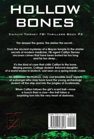 Hollow Bones: 3 (Caitlyn Tierney FBI Thrillers)