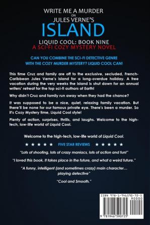 Write Me a Murder on Jules Verne's Island (Liquid Cool Book 9): The Cyberpunk Detective Series