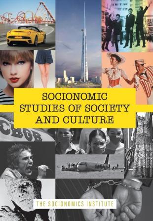 Socionomic Studies of Society and Culture: How Social Mood Shapes Trends from Film to Fashion: 4 (Socionomics-The Science of History and Social Pred)