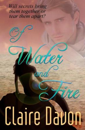 Of Water and Fire