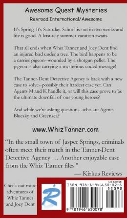 Whiz Tanner and the Wounded Pigeon: 6 (Tanner-Dent Mysteries)