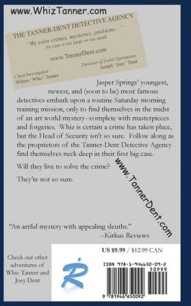 Whiz Tanner and the Phony Masterpiece: 1 (Tanner-Dent Mysteries)