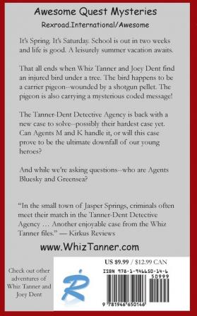 Whiz Tanner and the Wounded Pigeon: 6 (Tanner-Dent Mysteries)