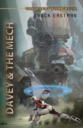 Davey and the Mech (Quest for Truth)