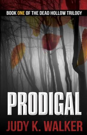 Prodigal: 1 (Dead Hollow)