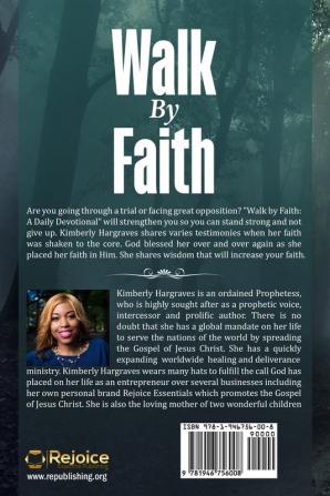 Walk By Faith: A Daily Devotional