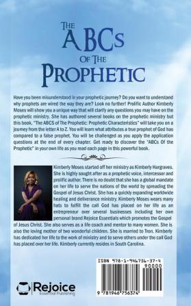 The ABCs Of The Prophetic: Prophetic Characteristics