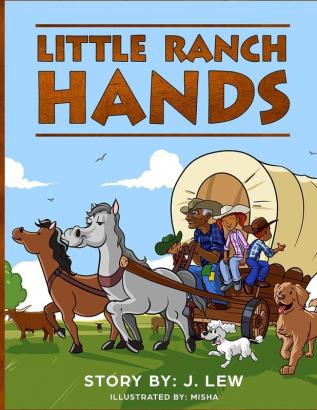 Little Ranch Hands: 3 (Chris Adventure Book)