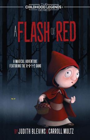 A Flash of Red: 6 (Childhood Legends)