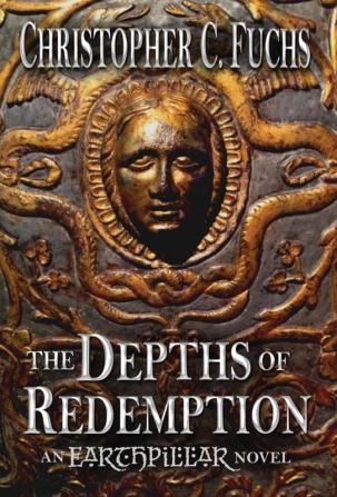 The Depths of Redemption: An Earthpillar Novel: 1 (Origins of Candlestone)