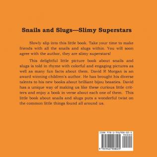 Snails and Slugs: Slimy Superstars