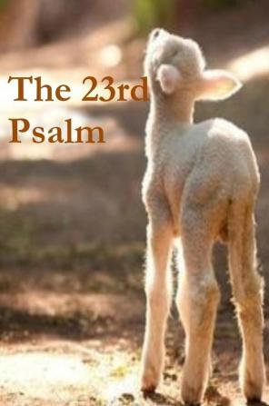 The 23rd Psalm