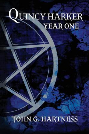 Year One: A Quincy Harker Demon Hunter Collection