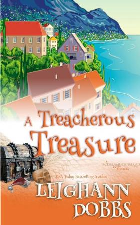 A Treacherous Treasure: 3 (Mooseamuck Island Cozy Mystery)