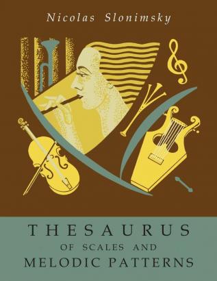 Thesaurus of Scales and Melodic Patterns