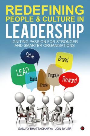 Redefining People &amp; Culture in Leadership : Igniting Passion for Stronger and Smarter Organisations