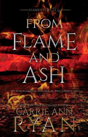 From Flame and Ash: 2 (Elements of Five)