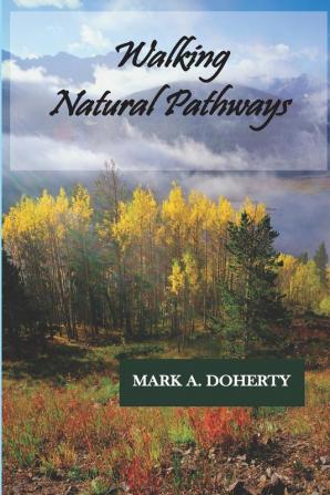 Walking Natural Pathways