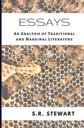 Essays: An Analysis of Traditional and Marginal Literature