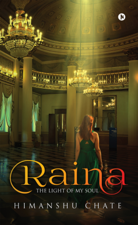 Raina : The Light of My Soul