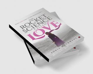 The Rocket Science Called Love : When Love finds its way blindfolded…